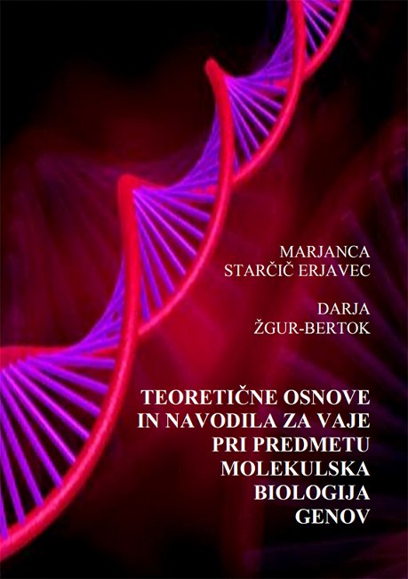Teoretične-osnove-in-navodila-za-vaje-pri-predmetu-Molekulska-biologija-genov
