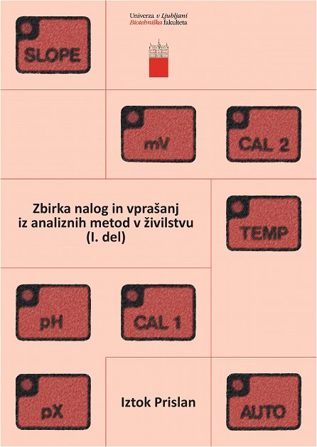 zbirka_nalog_in_vprasanj_iz_analiznih_metod_v_zivilstvu