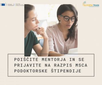 Poiščite mentorico, mentorja in se prijavite na razpis MSCA podoktorske štipendije