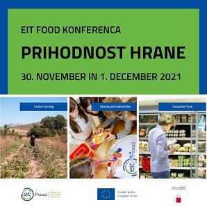 Konferenca_prihodnost_hrane_EIT_Food_hub_slovenija_Biotehniška_fakulteta