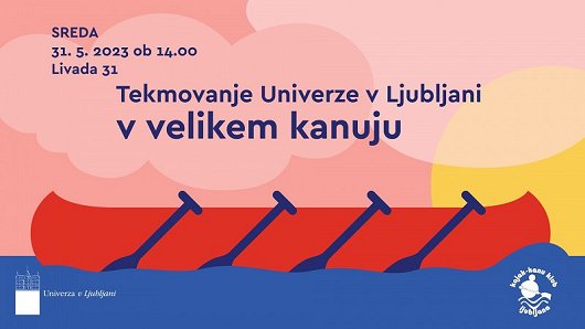 Tekmovanje Univerze v Ljubljani v velikem kanuju